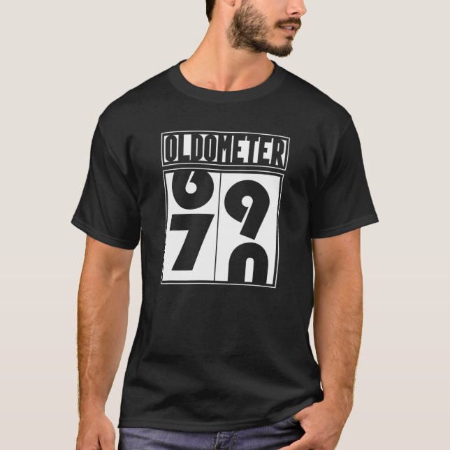 Cool OLDOMETER  Funny 70th Birthday Celebrating Te T-Shirt (Front)