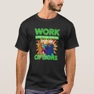 Cool Option Trader Stock Market Investor Options T T-Shirt