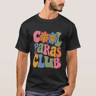 Cool Paras Club Paraprofessional Paraeducator Back T-Shirt
