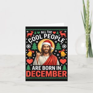 Cool People Are Born In December Christian Christm Card