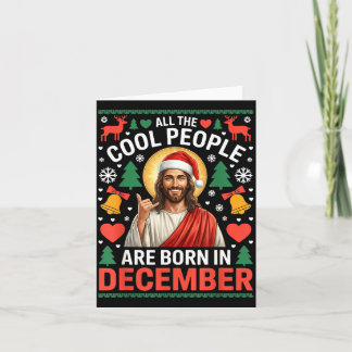 Cool People Are Born In December Christian Christm Card