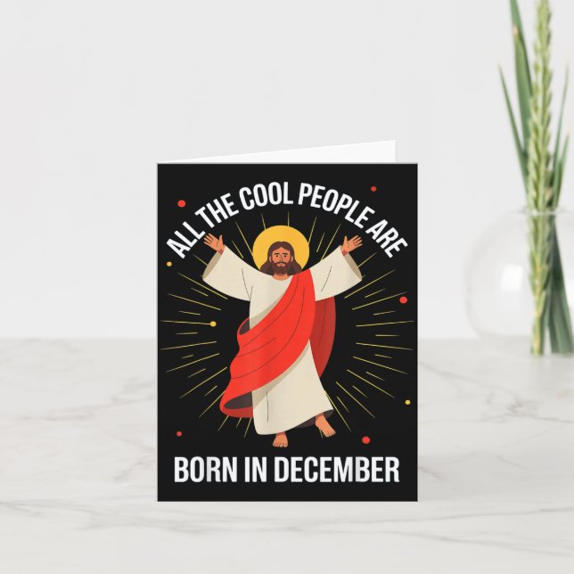 Cool People Are Born In December Christian Christm Card (Front)