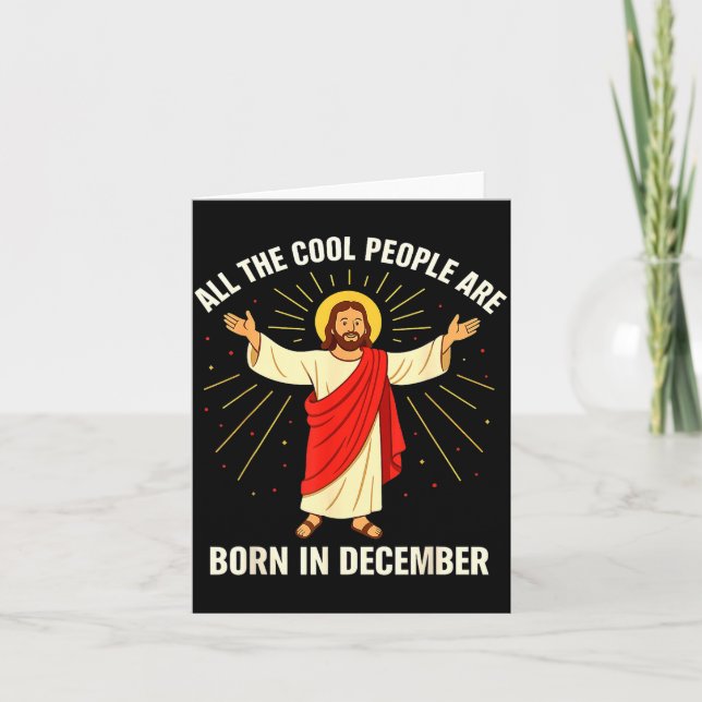 Cool People Are Born In December Christian Christm Card (Front)