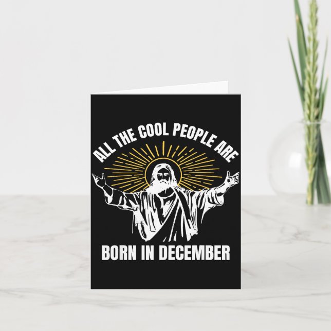 Cool People Are Born In December Christian Christm Card (Front)