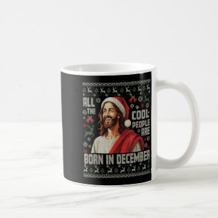Cool People Are Born In December Christian Christm Coffee Mug