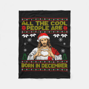 Cool People Are Born In December Christian Christm Fleece Blanket