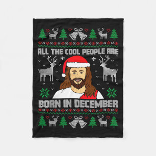 Cool People Are Born In December Christian Christm Fleece Blanket