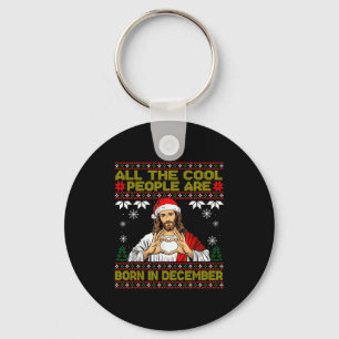 Cool People Are Born In December Christian Christm Keychain