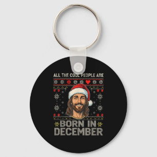 Cool People Are Born In December Christian Christm Keychain
