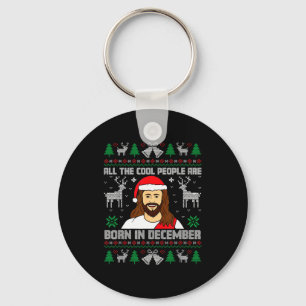 Cool People Are Born In December Christian Christm Keychain