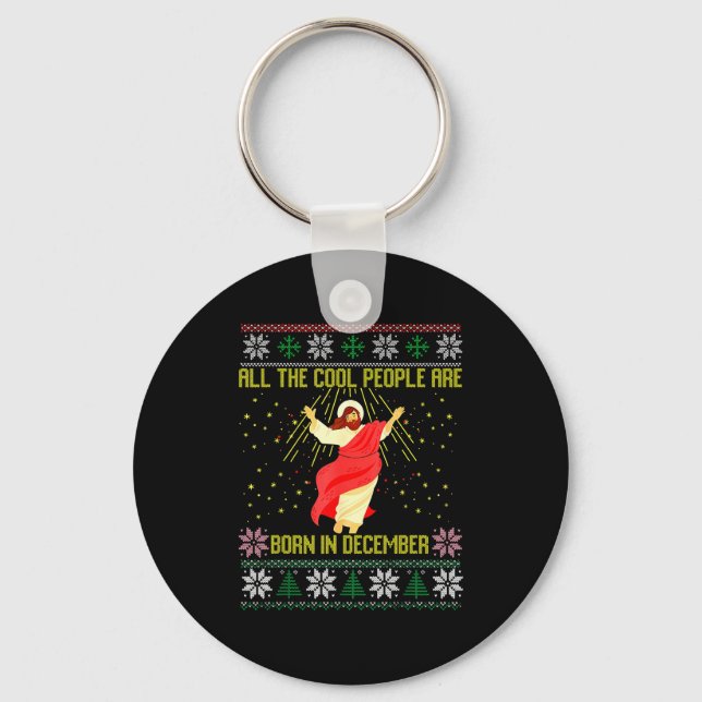 Cool People Are Born In December Christian Christm Keychain (Front)