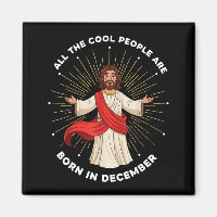 Cool People Are Born In December Christian Christm