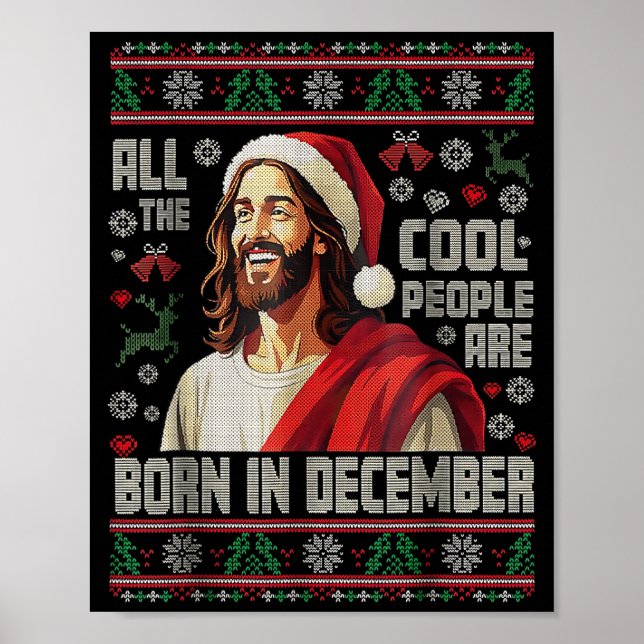 Cool People Are Born In December Christian Christm Poster (Front)
