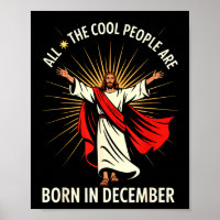 Cool People Are Born In December Christian Christm