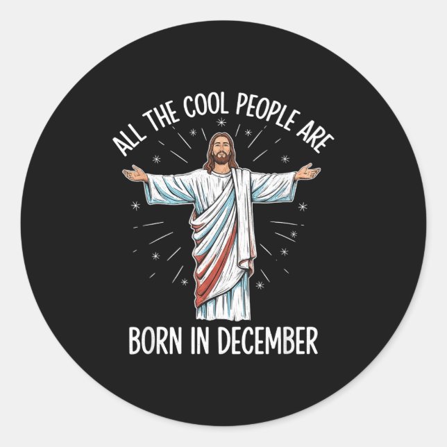 Cool People December Birthday Sritual Theme  Classic Round Sticker (Front)