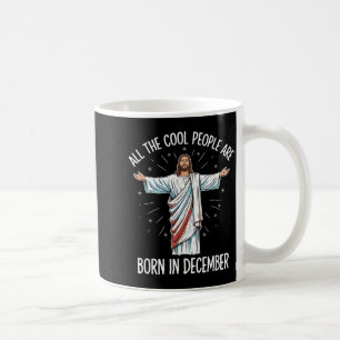Cool People December Birthday Sritual Theme Coffee Mug