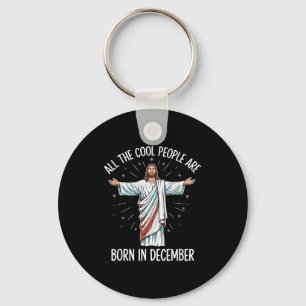 Cool People December Birthday Sritual Theme  Keychain