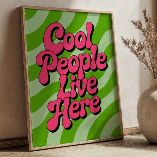 "Cool People Live Here" Groovy Typography Retro Poster (Creator Uploaded)