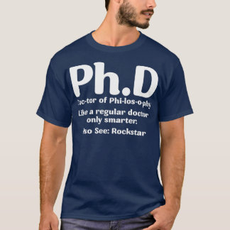 Cool Phd Graduation Candidate Definition Design 1 T-Shirt