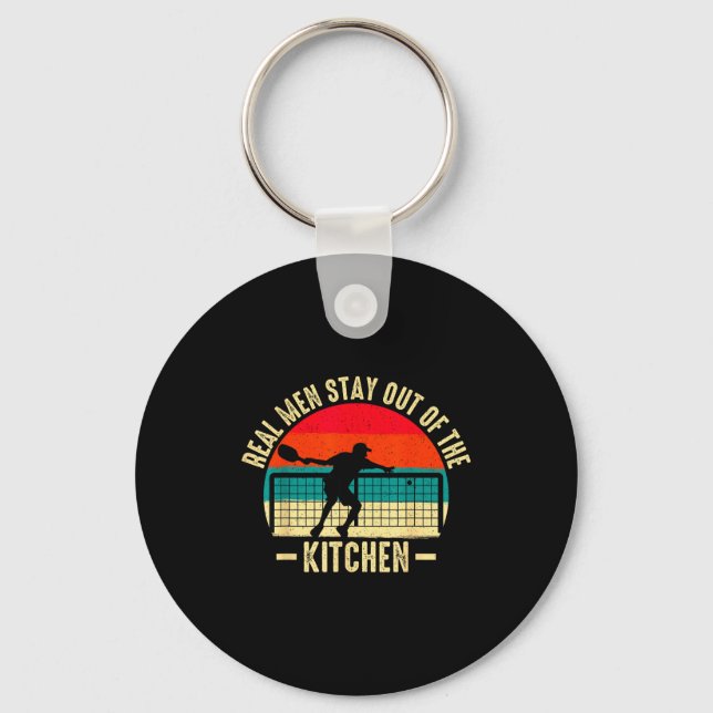 Cool pickleball real men stay out kitchen paddle keychain (Front)