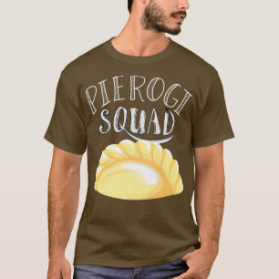 Cool Pierogi Squad Funny Ravioli Food Group Fan T-Shirt