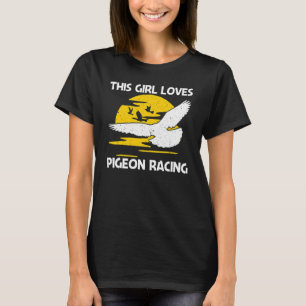Cool Pigeon Racing For Girls Kids Homing Pigeon Ra T-Shirt