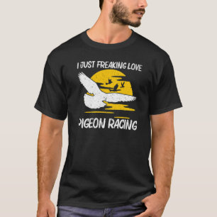 Cool Pigeon Racing For Men Women Homing Pigeon Rac T-Shirt