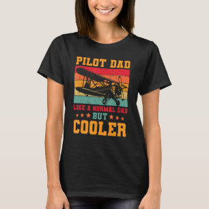 Cool Pilot For Men Dad Aircraft Aviation Airplane T-Shirt