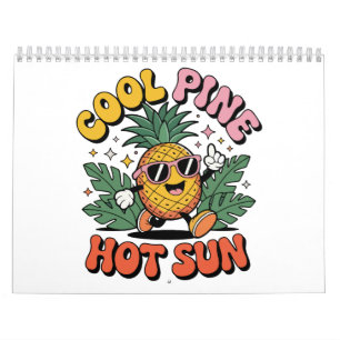 Cool Pine Hot Sun Retro Pineapple Summer Vibes Calendar