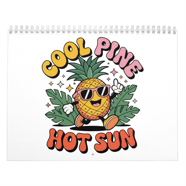 Cool Pine Hot Sun Retro Pineapple Summer Vibes  Calendar (Cover)