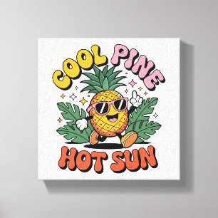 Cool Pine Hot Sun Retro Pineapple Summer Vibes Canvas Print