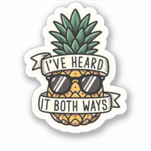 Cool Pineapple Sunglasses Heard It Both Ways Funny