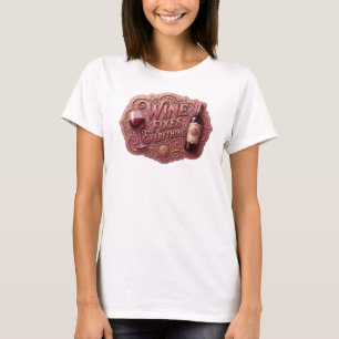Cool Pink WINE FIXES EVERYTHING Artistic Motif T-Shirt