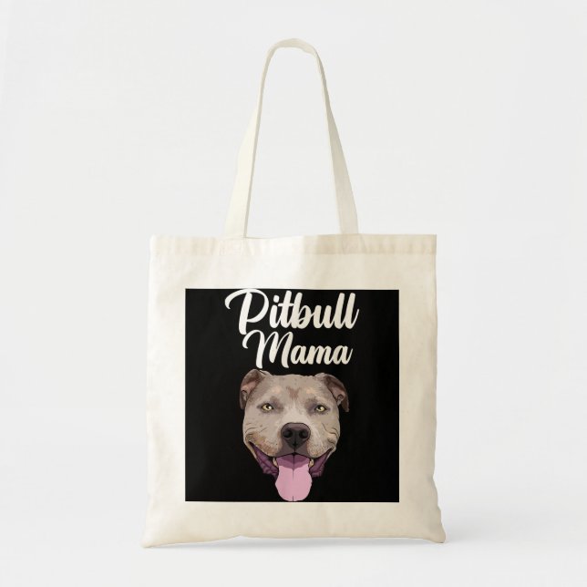 Cool Pitbull Mom For Women Mama Pitbull Owner Dog  Tote Bag (Front)