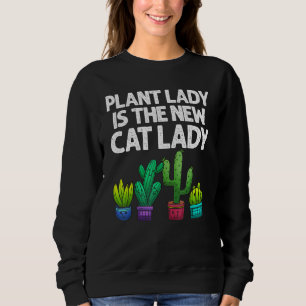 Cool Plant Lady Art For Women Girls Gardening Gard Sweatshirt