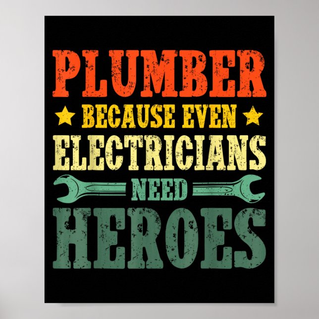 Cool Plumber Costume For Men Women Plumbing Tool P Poster (Front)