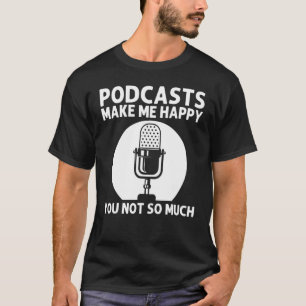 Cool Podcast For Men Women Podcaster Microphone St T-Shirt