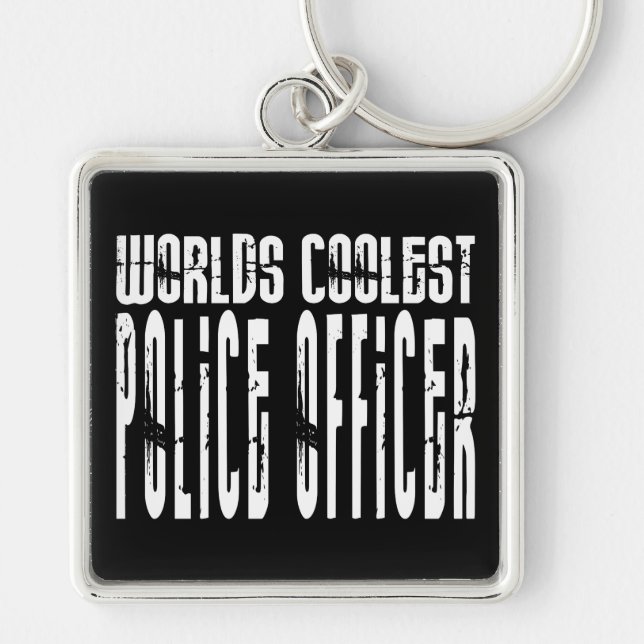 Cool Police Officers Worlds Coolest Police Officer Keychain (Front)