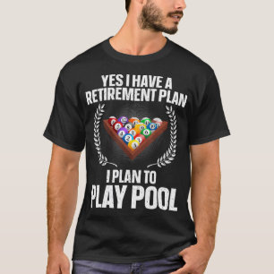 Cool Pool Design For Men Women Billiards Lover Poo T-Shirt