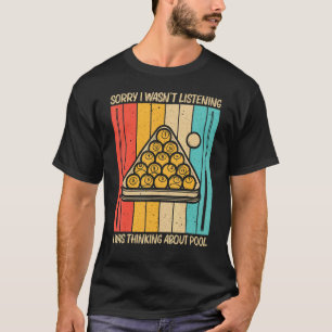 Cool Pool For Men Women Snooker Billiards 8 Ball P T-Shirt