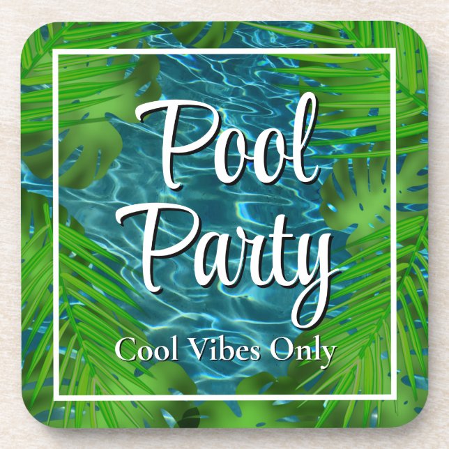 Cool Pool Party vibes palm leaves  Coaster (Front)