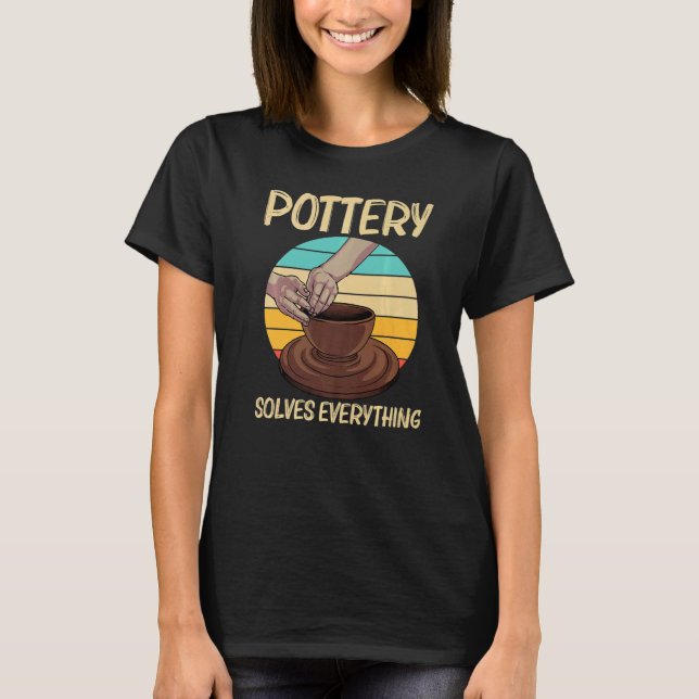 Cool Pottery For Men Women Pottery Ceramic Pot T-Shirt (Front)