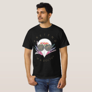 Cool Pretend Doctor Costume Custom Monogram T-Shirt