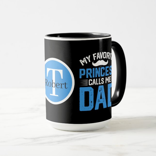 Cool Princess Dad add monogram Mug (Front Right)