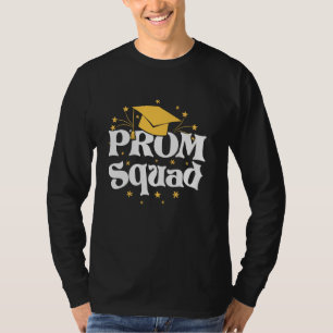 Cool Prom Squad 2025 Prom Graduation Party Matchin T-Shirt