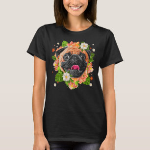 Cool Pug Dog For Men Women Girls Pug Lovers Flower T-Shirt