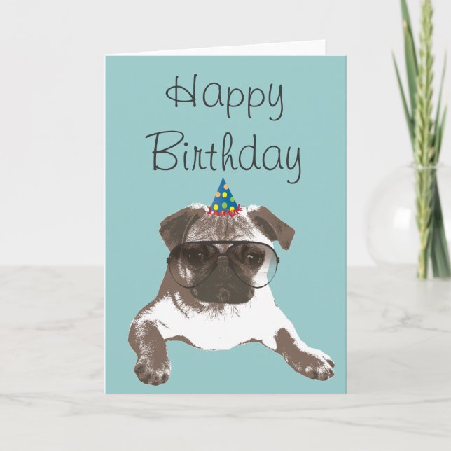 Cool Pug in Glasses Happy Birthday Card (Front)