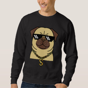 Cool pug rapper dog with blings Hip hop bling pug Sweatshirt