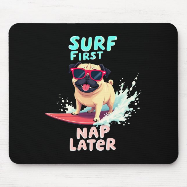Cool Pug Surfing Dog  Mouse Pad (Front)