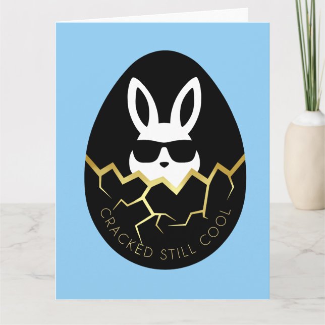 Cool Rabbit Sunglasses Funny Bunny Quote “Cracked  Card (Front)